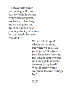 26letterscombined:  &ldquo;Where the true feelings lay&rdquo; by bgt. For the wonderful person who requested a poem about being so angry you’re unable to speak. 