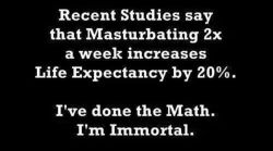 That’s true How immortal are you?