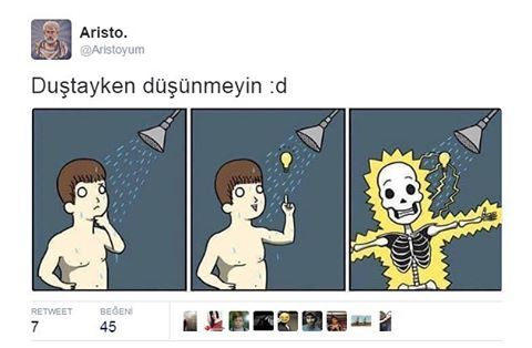 Duştayken düşünmeyin