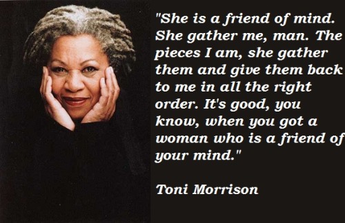 blackmanonthemoon:cultureunseen:Nobel Queen, Wise Mother and Elder Sister TONI MORRISON!Born Fe