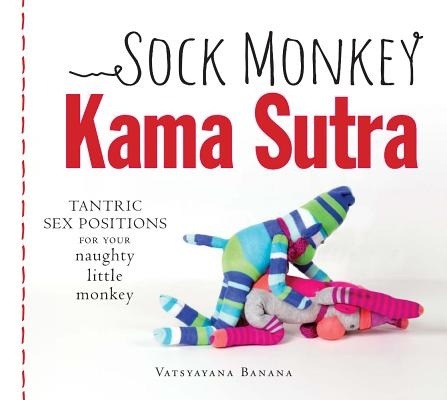 blondebrainpower:These photos give new meaning to the term “stuffed animals.” The “Sock Monkey Kama Sutra” now exists.