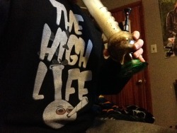 kronic-toker:  The High Life. That’s the life for me!