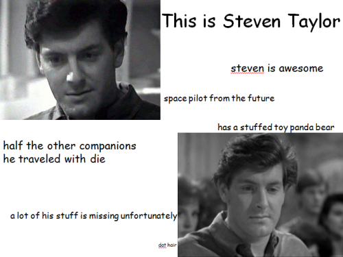 stephadoo:Classic Who Men Are Awesome → Steven Taylor