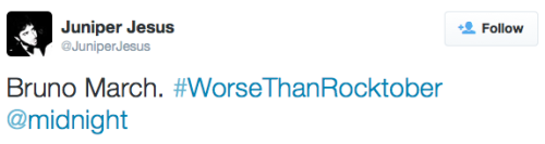 comedycentral:  Which of these #WorseThanRocktober tweets is the NovemBest? Watch tonight’s new @midnight and find out.