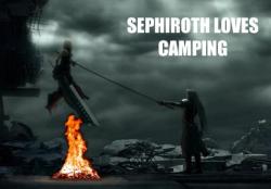 ldreamemporium:  Sephiroth Loves Camping