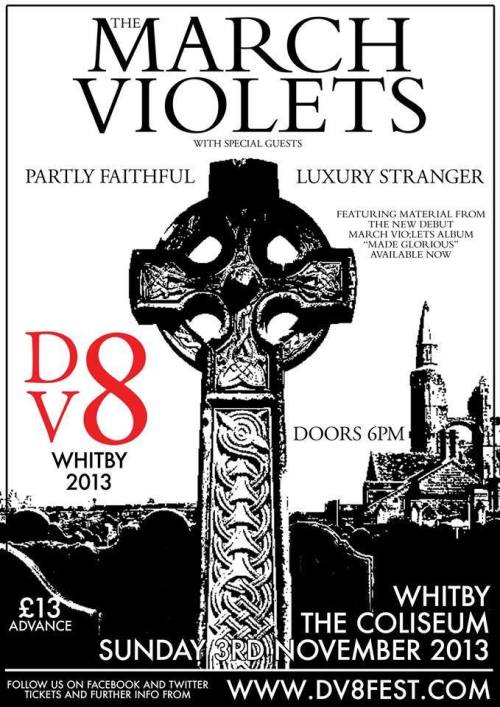 The March VioletsPartly FaithfulLuxury StrangerSunday 3rd November 2013The Coliseum, Whitby 
