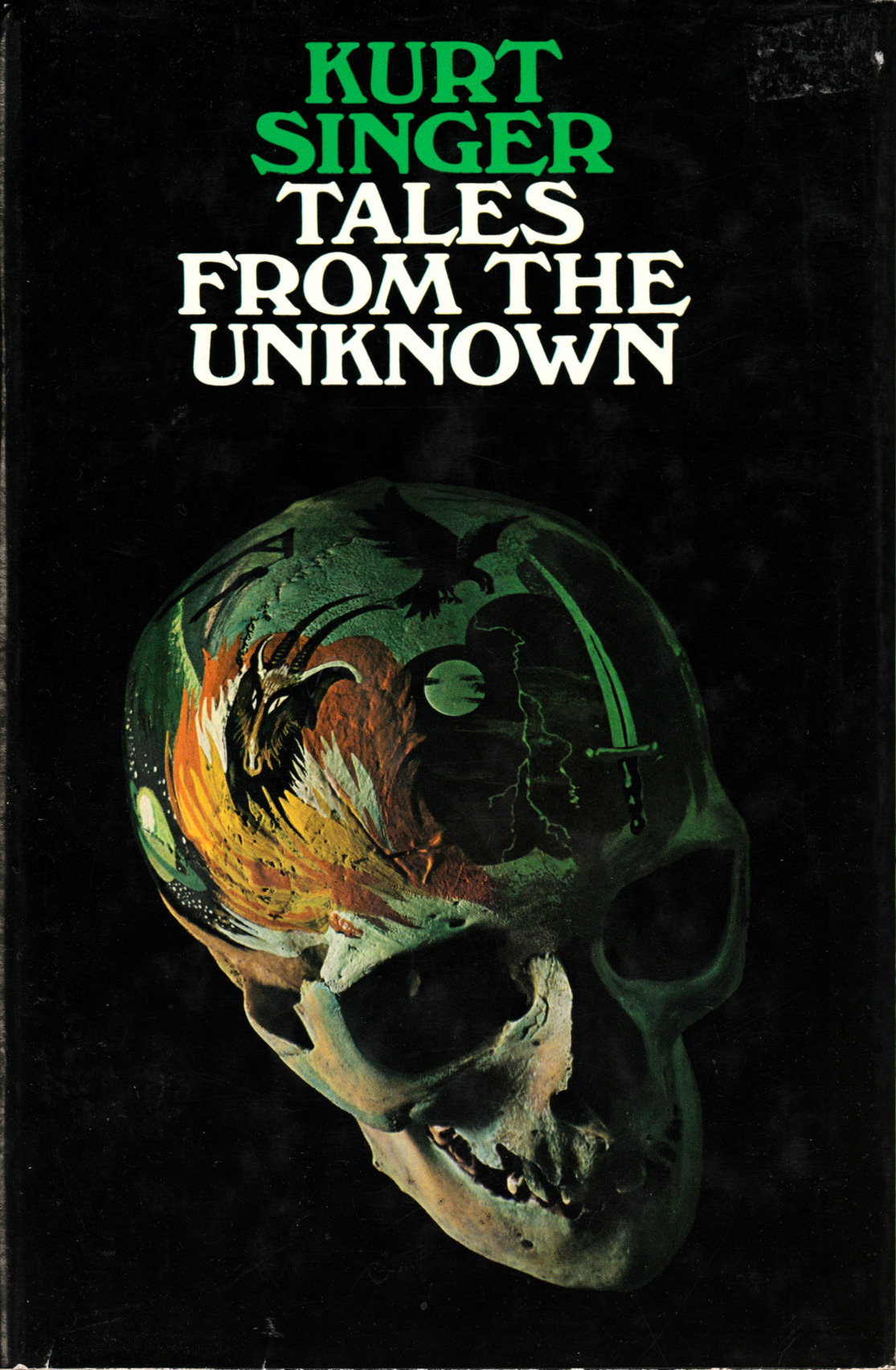 Tales From The Unknown, edited by Kurt Singer (W.H.Allen, 1970). From a charity shop