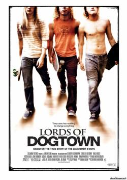 hipk:  Lords of Dogtown /Короли Догтауна