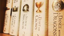  favorite books : a song of ice and fire  “Never forget what you are, for surely