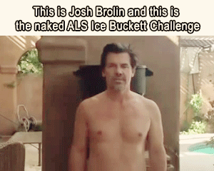 alekzmx:  Josh Brolin doing the naked ice-bucket adult photos