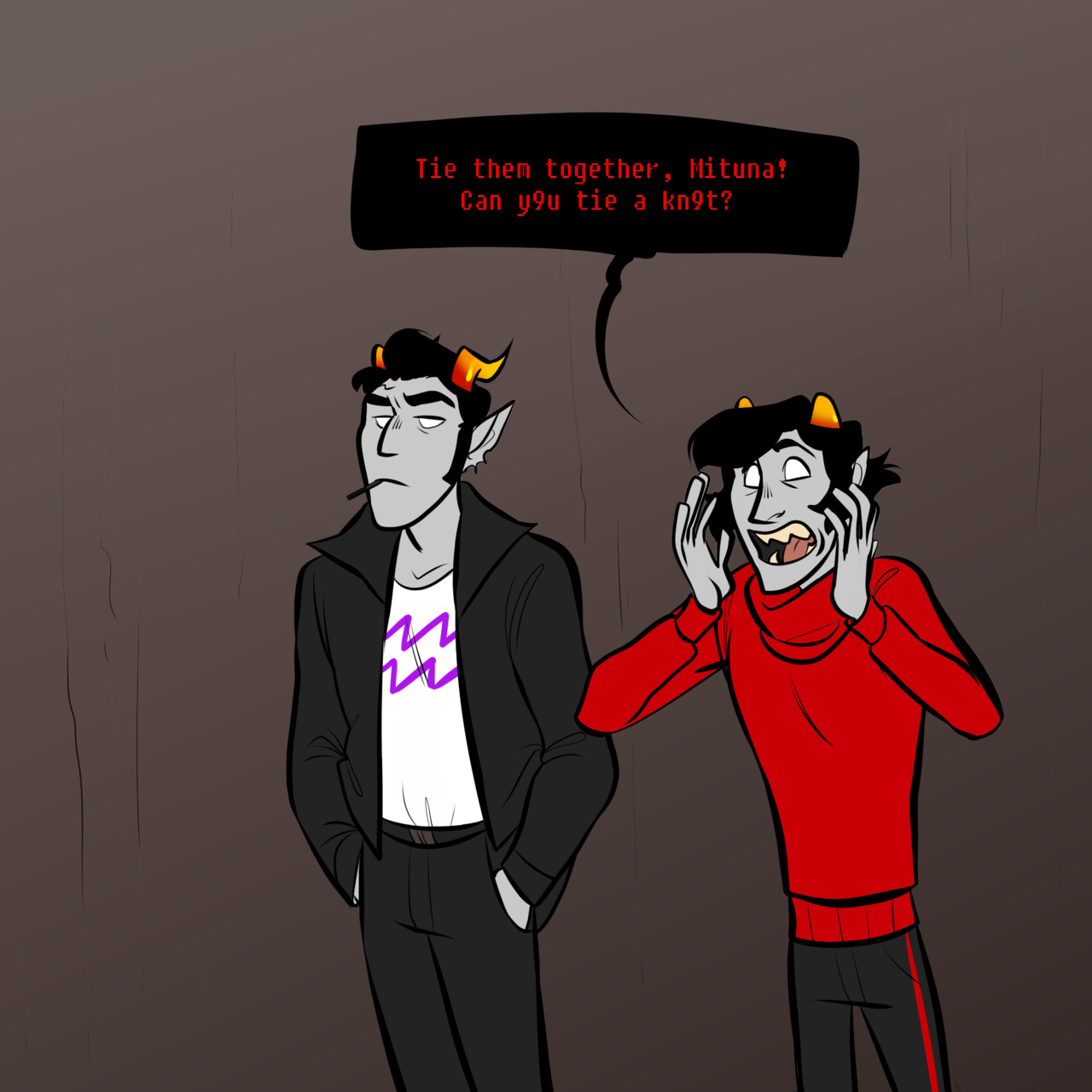 thistlesnroses: Kankri calm down, you just gotta knot blow up.  Referenced from the