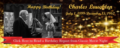 Happy Birthday Charles Laughton!!
