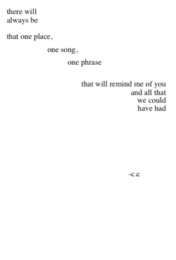 paper-skies:  One place, one song, one phrase. 