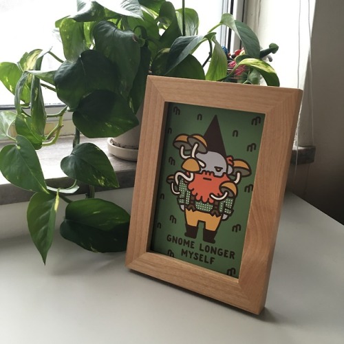 Gnome Longer Myself prints. I’m not sure why the Cordyceps brand of Zombies (Girl w all the gi