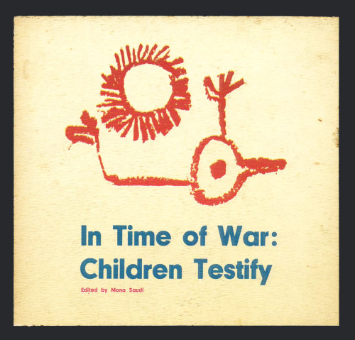 garadinervi: In Time of War, Children Testify, Edited by Mona Saudi, Designed and hand-lettered by V