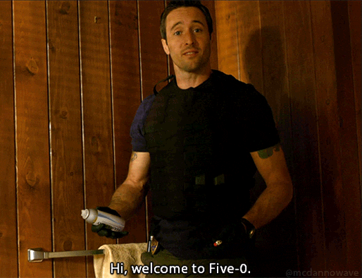 Whenever Steve McGarrett meets someone with a military background.
