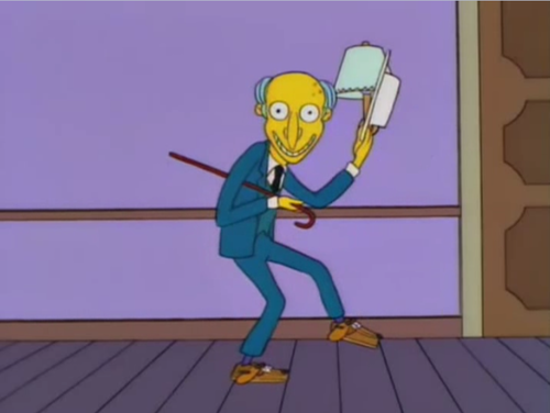 porkchopigloo:  I have only one emotion and it is Monty Burns. 