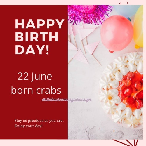 Happy Birthday dear crabs #june22 #bornday #allaboutcancerzodiacsign♋♋♋♋♋ #cancerseason #cancerwomen