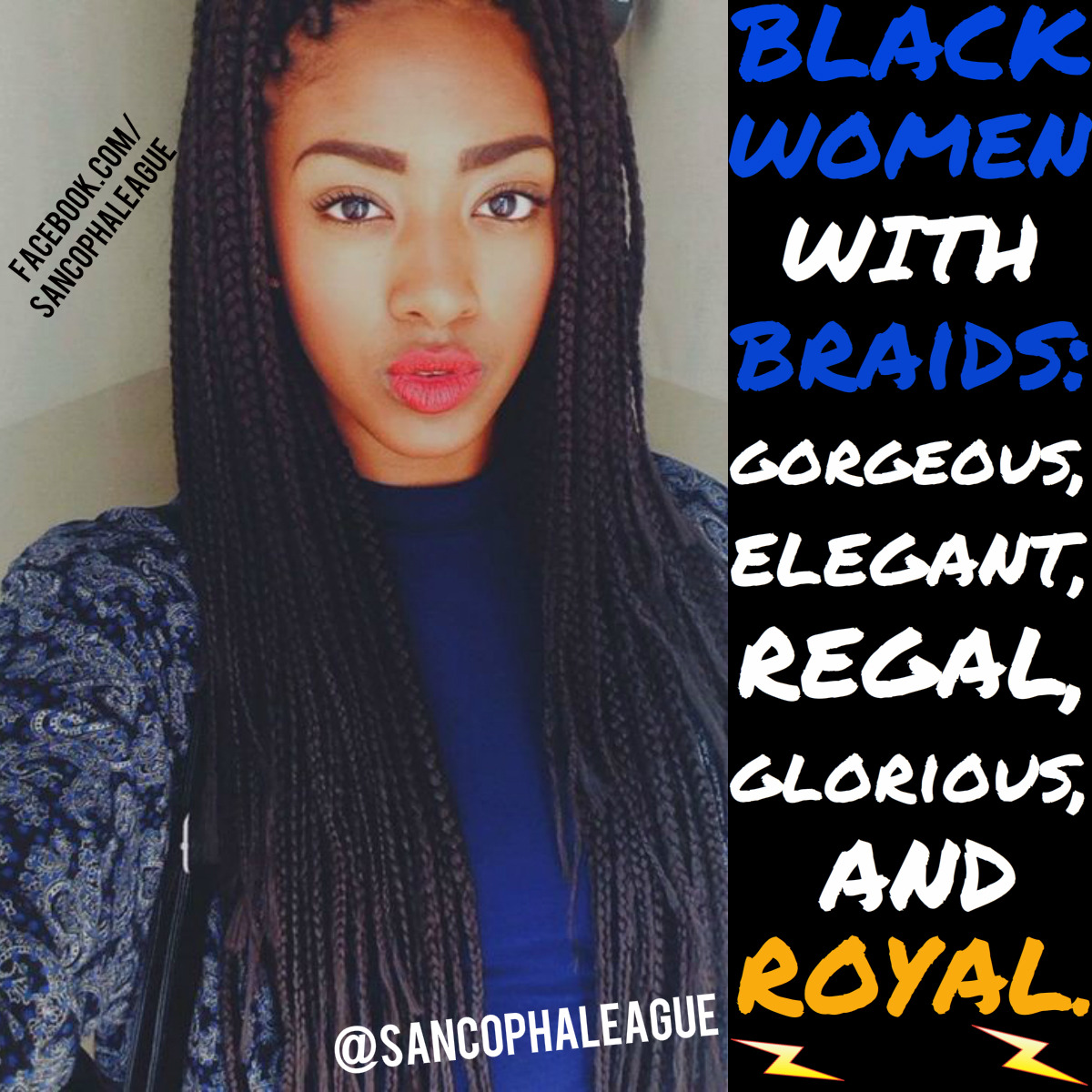 sancophaleague:  When Black Women Wear Braids, Twists, Locs, Etc… Its very beautiful Be