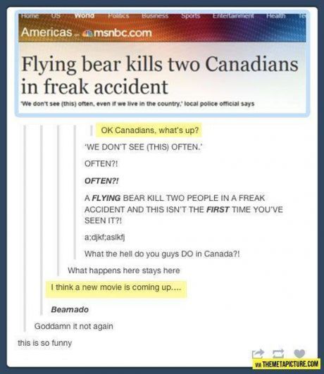 Ha.  Look people&hellip; Canadians are like superhumans.  We occasionally have