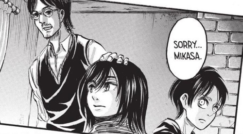 Grisha referred to Mikasa as his daughter, cool detail I guess