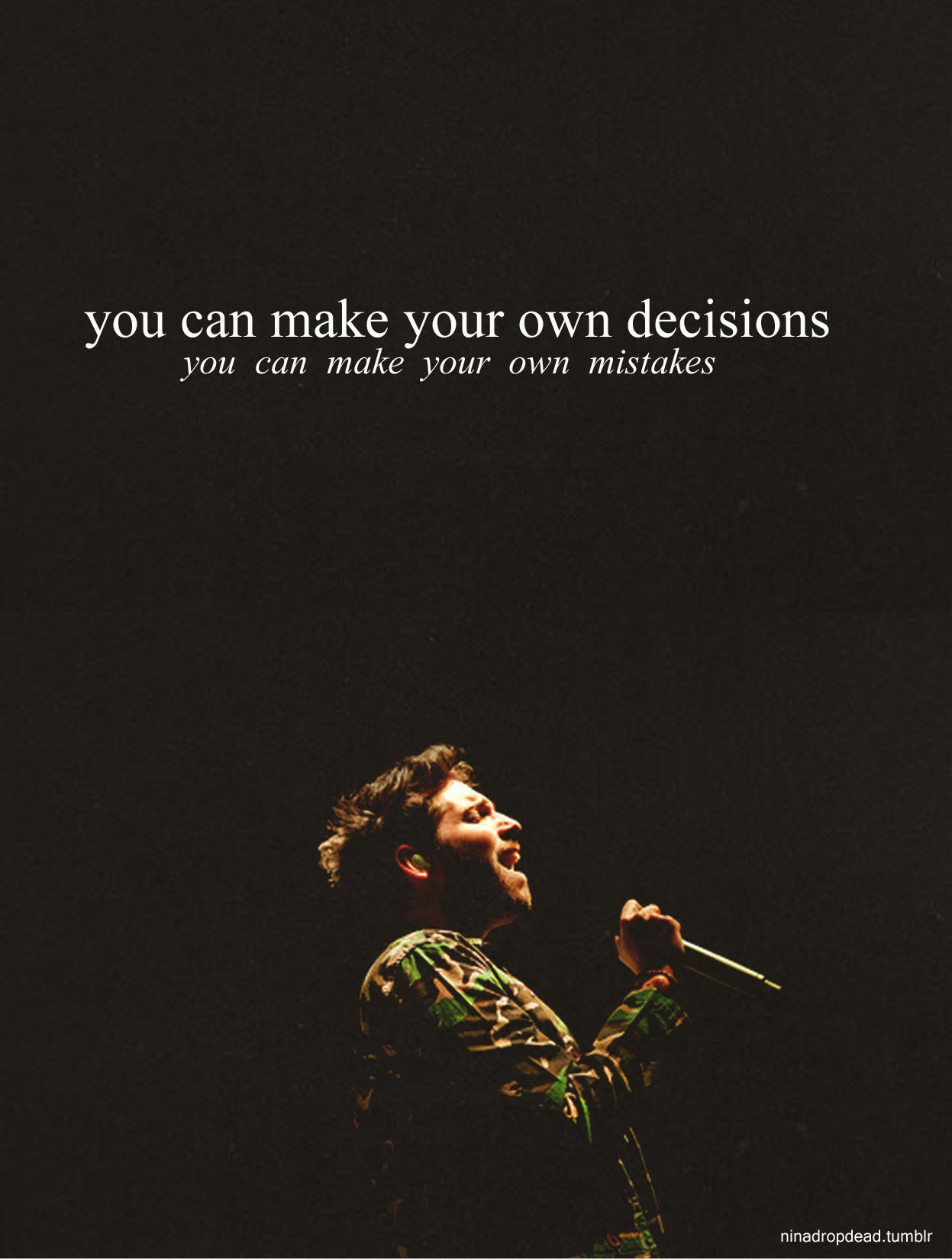  I'll live and let die all the promises you made, but if you lie another time, it'll
