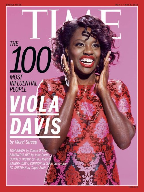 thepowerofblackwomen:Viola Davis for Time Magazine: The 100 Most Influential People, 2017