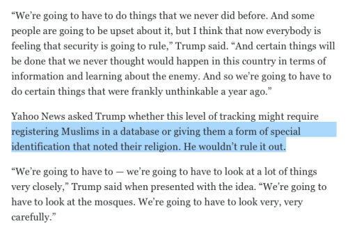micdotcom:  Donald Trump is now not ruling out the possibility of literal Nazi tactics. In the above interview with Yahoo, he didn’t nix the idea of adopting ID cards or establishing a database to keep tabs on Muslims in the country. Not to be outdone,