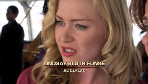 Favorite Characters 77/∞: Lindsay Bluth Fünke (Arrested Development) Well, you and I have