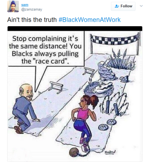 securelyinsecure: #BlackWomenAtWork uncovers the everyday struggles black women face at work Black w