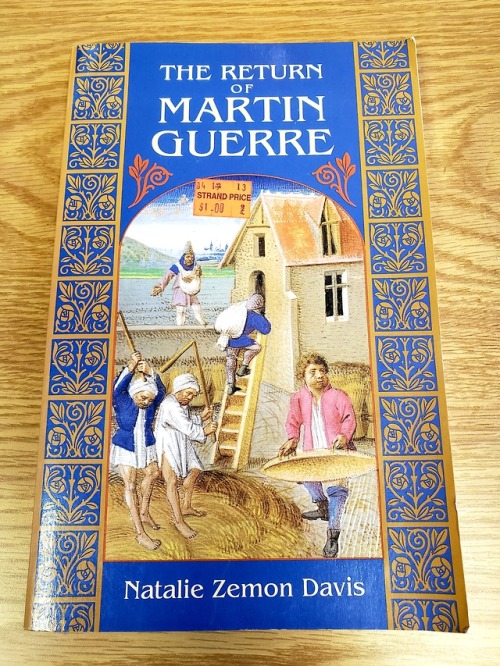 I’d forgotten that my teaching copy of Martin Guerre was a @strandbooks find. Well done, Grad School