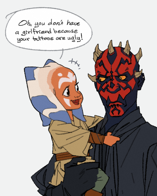 scuttlebuttin:baby Ahsoka called Maul an ugly jabroni“Lord Maul, are your horns hurt? Lord Maul, why