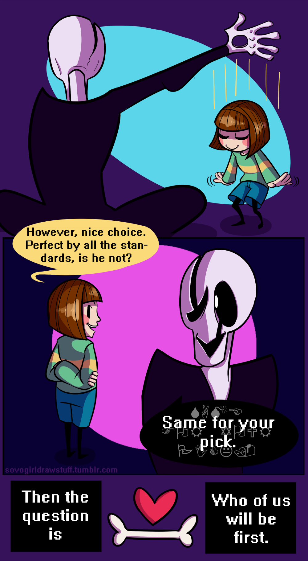 sovogirldrawstuff:  Not only Frisk can become possessed, right?  You don’t understand