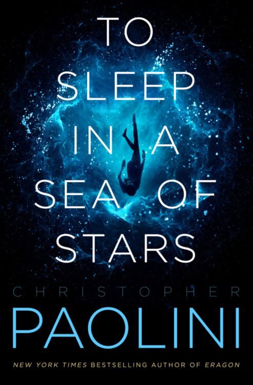 TO SLEEP IN A SEA OF STARS by Christopher PaoliniRating: 3.5/5 Stars Thank you to NetGalley for
