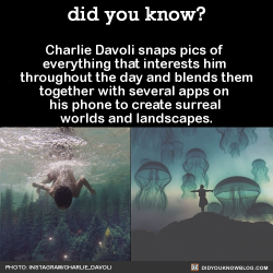 did-you-kno:  Charlie Davoli snaps pics of everything that interests him through the day and blends them together with several apps on his phone to create surreal worlds and landscapes.  Source 