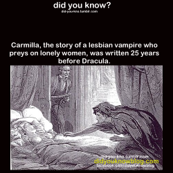 vivzie-zp:  thefabulousfandoms:  thescarletmama:  hellzabeth:  did-you-kno:  Source  LEMME TELL YOU BITCHES ABOUT MY GIRL CARMILLA FOLKS FORGET ABOUT CARMILLA AND HER WONDERFUL LOVE STORY JUST BECAUSE SHE DOESN’T GET AS MUCH PUBLICITY AS OL’ DRAC