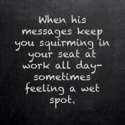 “sometimes feeling a wet spot”