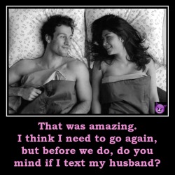 sharedwifedesires:Mind if I text my husband?