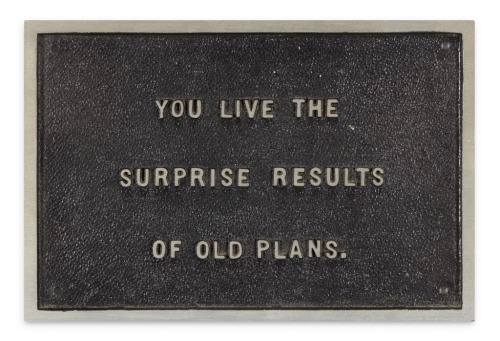 Jenny Holzer // You Live the Surprise Results of Old Plans (from The Survival Series) ii : Truism st
