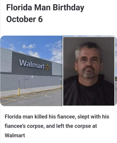 I Googled My Florida Man Birthday Just Because And ......