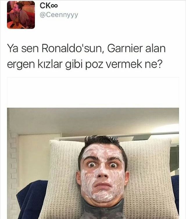 Ya sen Ronaldo'sun,Garnier...