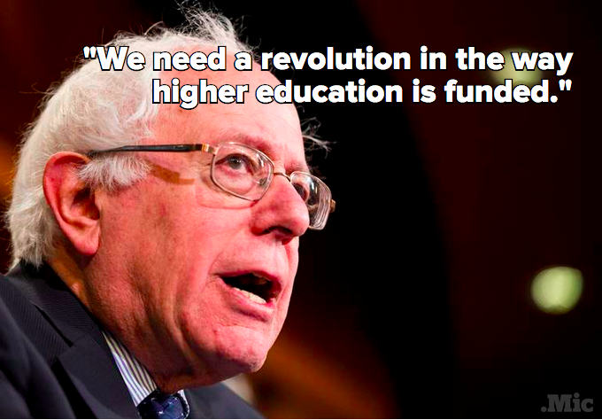 poodle-feathers:  micdotcom:  Bernie Sanders’ free college bill really should win