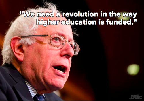 poodle-feathers:  micdotcom:  Bernie Sanders’ free college bill really should win him every millennial’s vote On Tuesday, the independent senator from Vermont introduced the College for All Act, which would make attendance of any four-year public