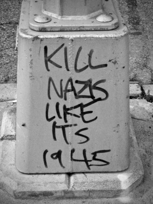 “Kill nazis like it’s 1945″Seen in NYC