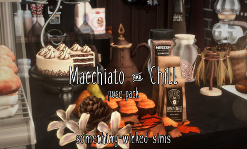 something-wicked-sims:  Something Wicked Sims  - Macchiato and Chill Poses A pack of 7 poses for cou