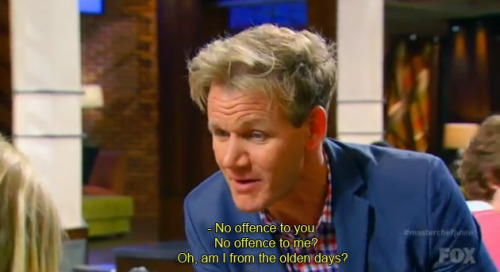 fuckyeah-nerdery: tin-can: i am watching masterchef junior and omfg. this kid Gordon Ramsay has fina