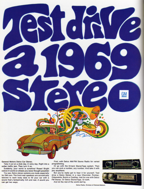 Delco Car Stereo advertisement, “Test drive a 1969 stereo”. General Motors,USA. Via flic