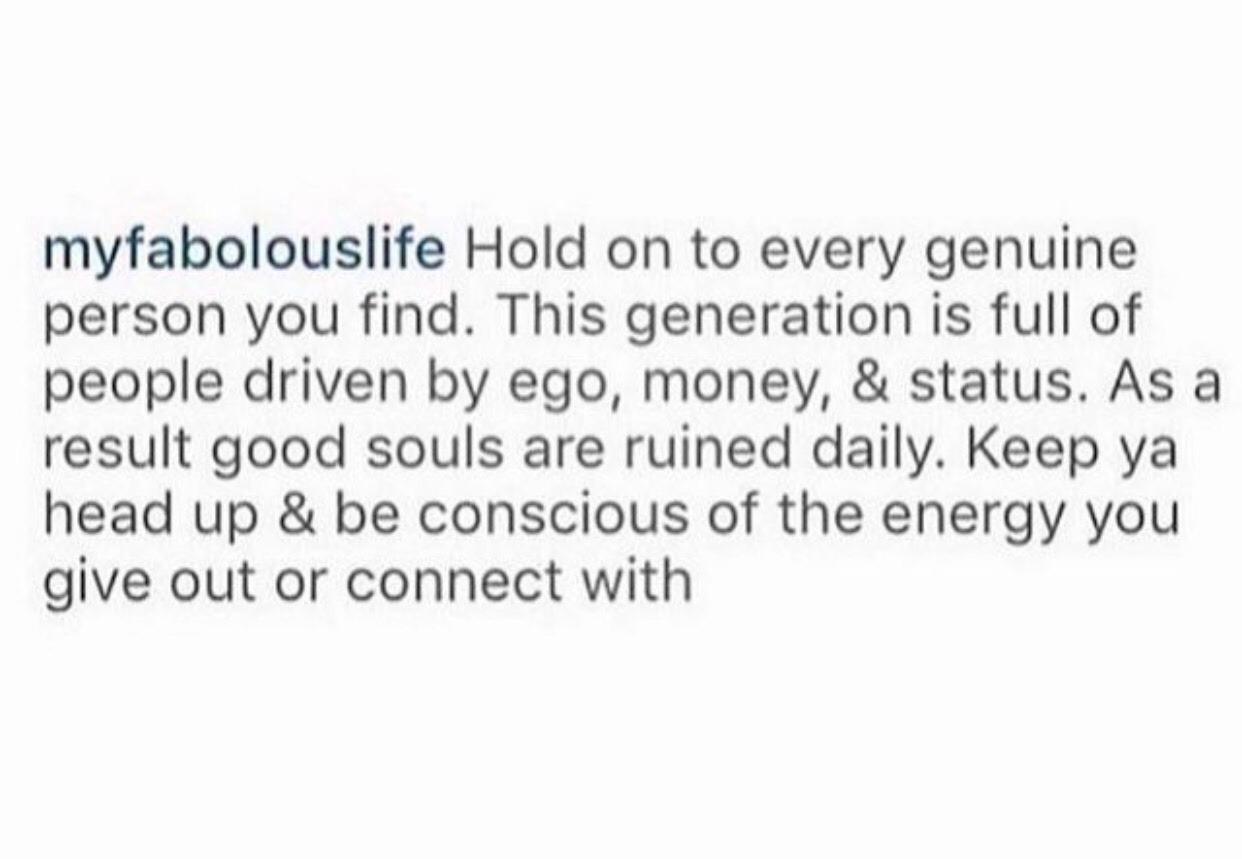 kushandwizdom:  Surrounded by long term friendships and pure souls.