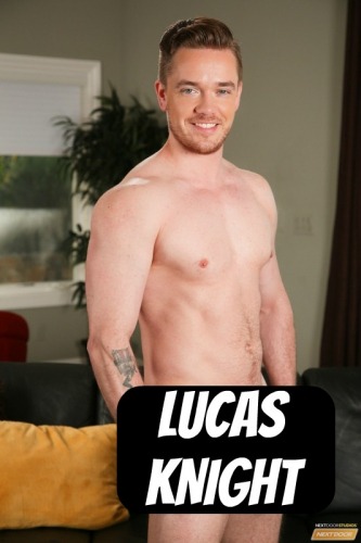 LUCAS KNIGHT at NextDoor - CLICK THIS TEXT to see the NSFW original.  More men here: