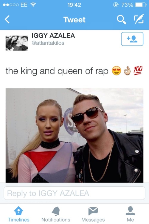 enemaroberts:     I mean, macklemore is great but he certainly ain’t the king of rap but iggy… iggy pls